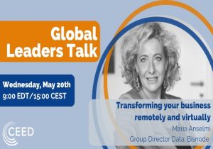 Global Leaders Talk: Transforming your business remotely and virtually